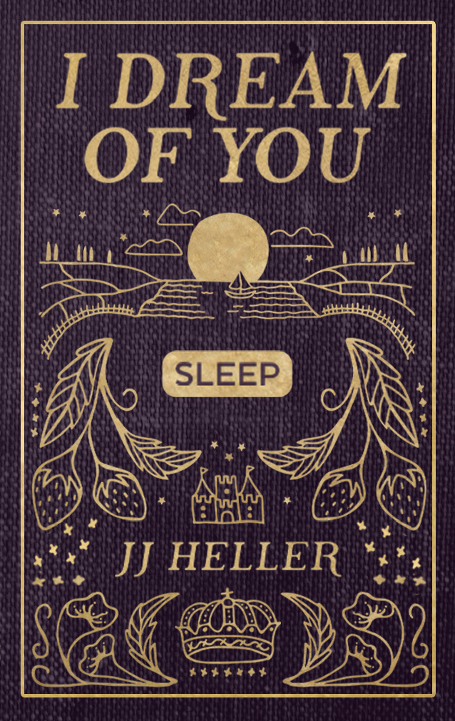 I Dream of you: SLEEP